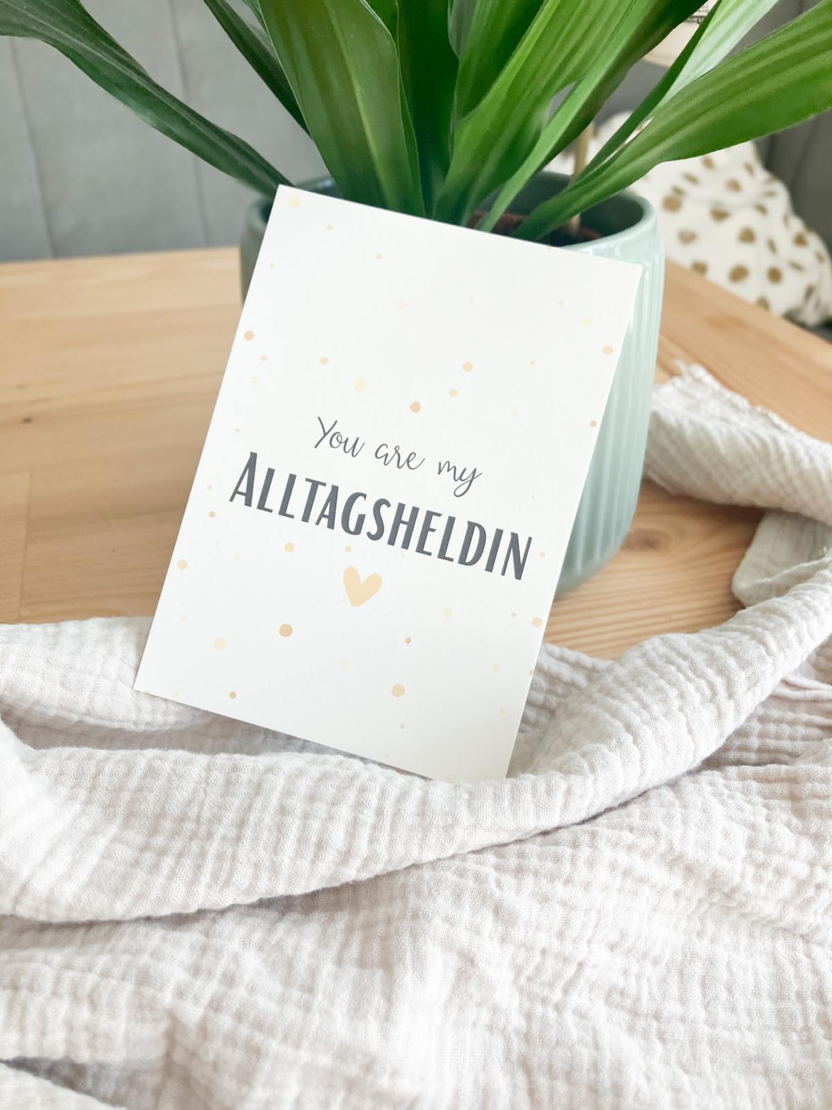 You are my Alltagsheldin - Postkarte