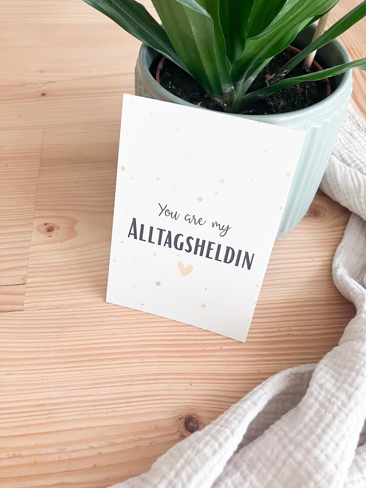You are my Alltagsheldin - Postkarte